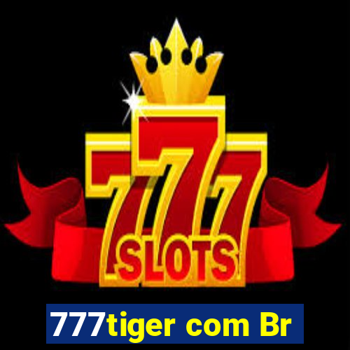 777tiger com Br